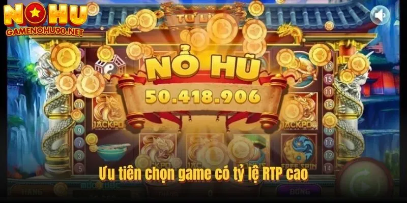 Bí kíp chơi nổ hũ hiệu quả mà người chơi cần biết