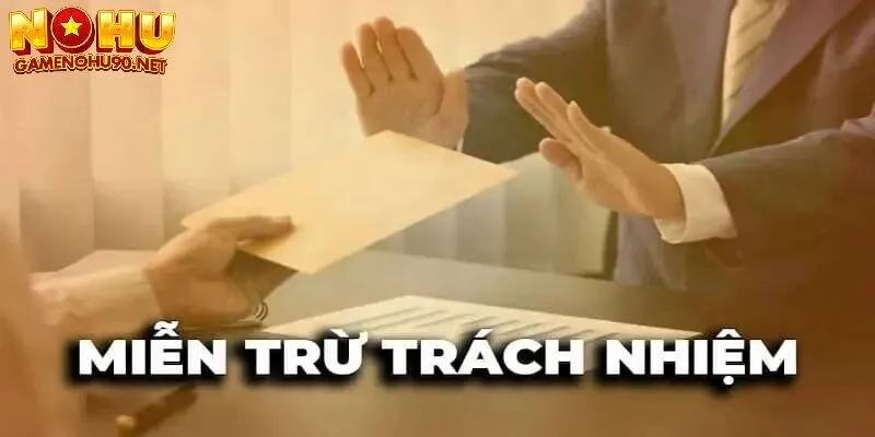 Vai trò của miễn trừ trách nhiệm trong việc bảo vệ thành viên